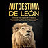 Autoestima de león