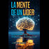 La mente de un líder